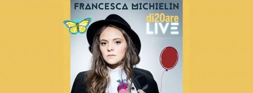 Francesca Michielin #D20areLive