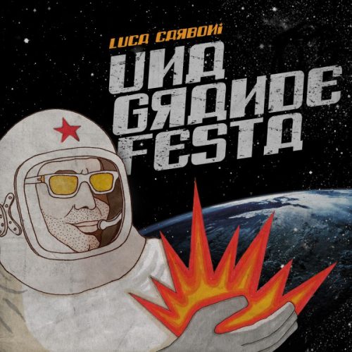 LUCA CARBONI Una grande festa anticipa il nuovo disco Sputnik